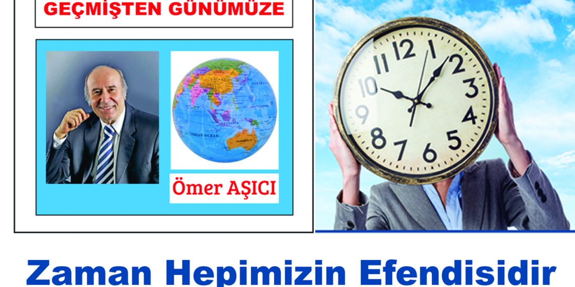 Zaman Hepimizin Efendisidir