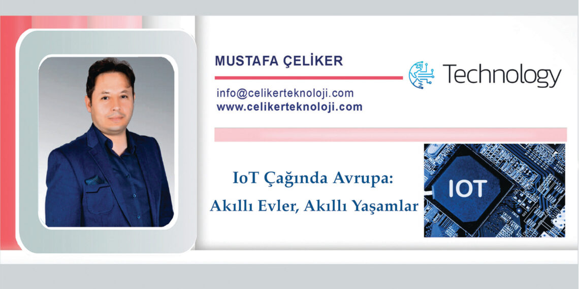 IoT Çağında Avrupa: Akıllı Evler, Akıllı Yaşamlar