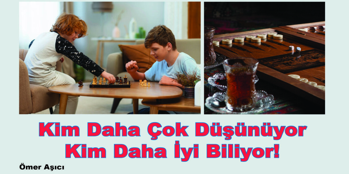 Kim Daha Çok Düşünüyor  Kim Daha İyi Biliyor!