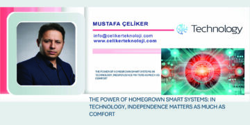 THE POWER OF HOMEGROWN SMART SYSTEMS: IN TECHNOLOGY, INDEPENDENCE MATTERS AS MUCH AS COMFORT