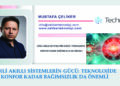 YERLİ AKILLI SİSTEMLERİN GÜCÜ: TEKNOLOJİDE KONFOR KADAR BAĞIMSIZLIK DA ÖNEMLİ