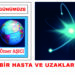 ŞAŞIRTICI BİR HASTA VE UZAKLARDA BİR KÖY